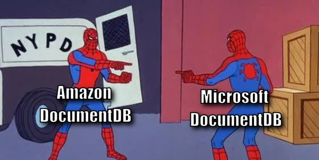 Meme Illustration of the DocumentDB naming coincidence between Microsoft and Amazon